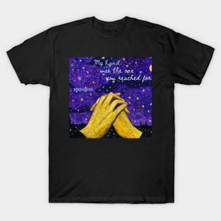 My hand was the one you reached for Midnights T-Shirt